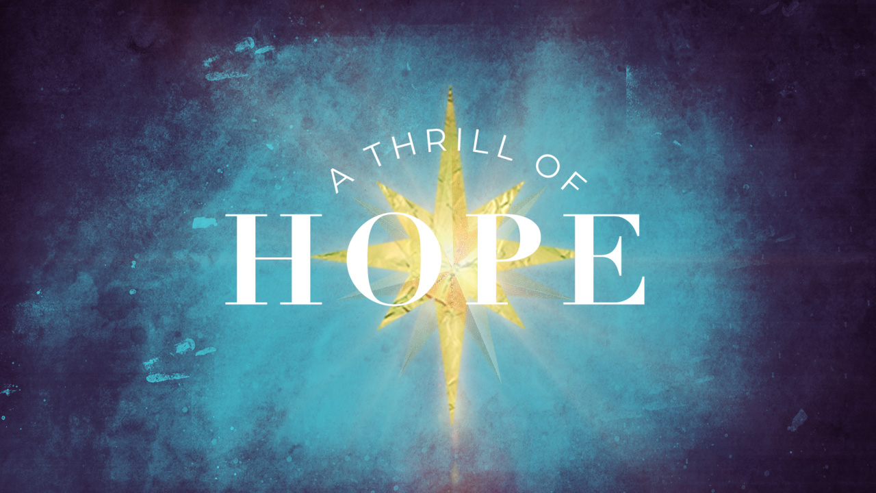 A THRILL OF HOPE. Title Still.jpg